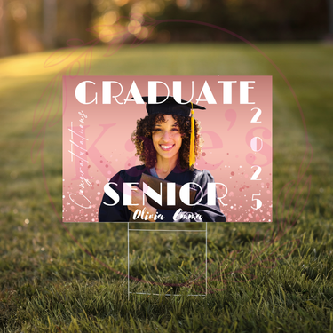 Senior Graduate Celebration - Custom Graduation Yard Sign